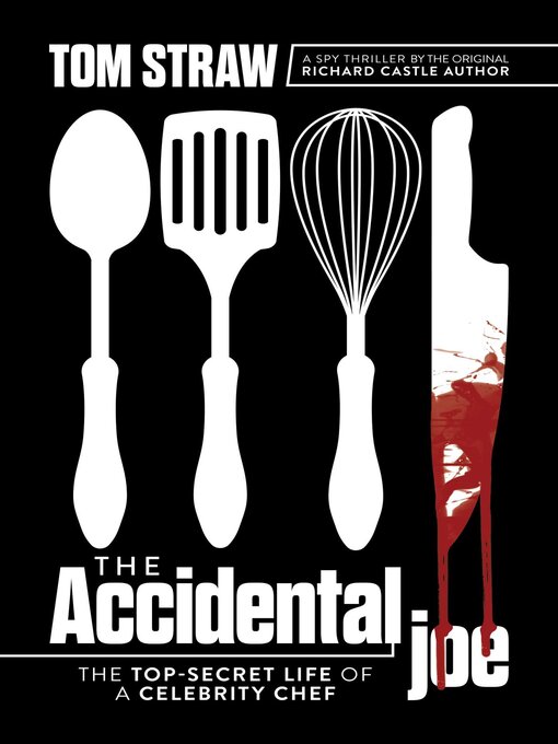 Title details for The Accidental Joe by Tom Straw - Available